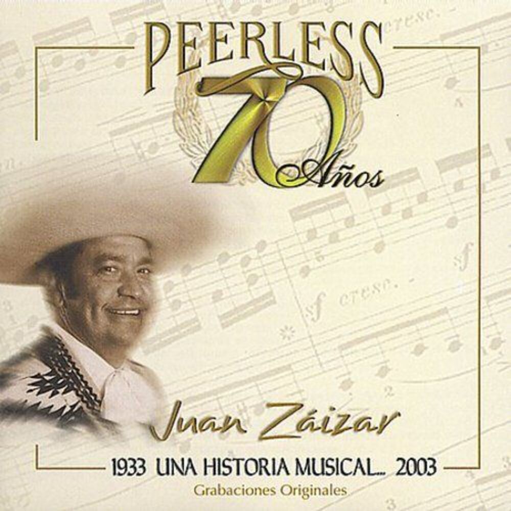 Juán Zaizar - 70 Anos Peerless Una Historia Musical  CD